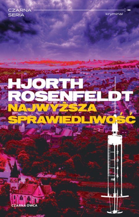 Najwyższa sprawiedliwość. Sebastian Bergman. Tom 6 wyd. 2023 Najwyższa sprawiedliwość. Sebastian Bergman. Tom 6 wyd. 2023