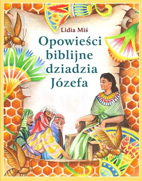 Opowieści biblijne dziadzia Józefa wyd. 2023 Opowieści biblijne dziadzia Józefa wyd. 2023