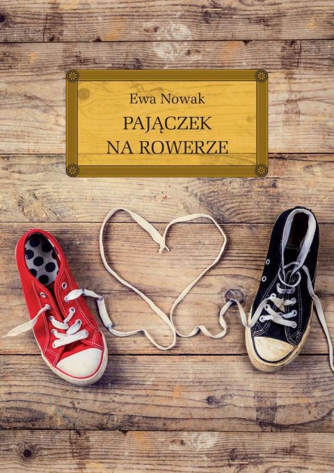 Pajączek na rowerze. Lektura z opracowaniem Pajączek na rowerze. Lektura z opracowaniem