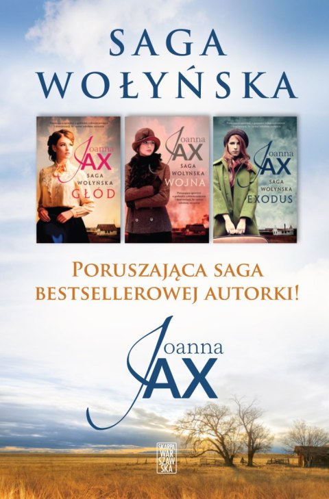 Pakiet Saga Wołyńska. Głód / Wojna / Exodus Pakiet Saga Wołyńska. Głód / Wojna / Exodus