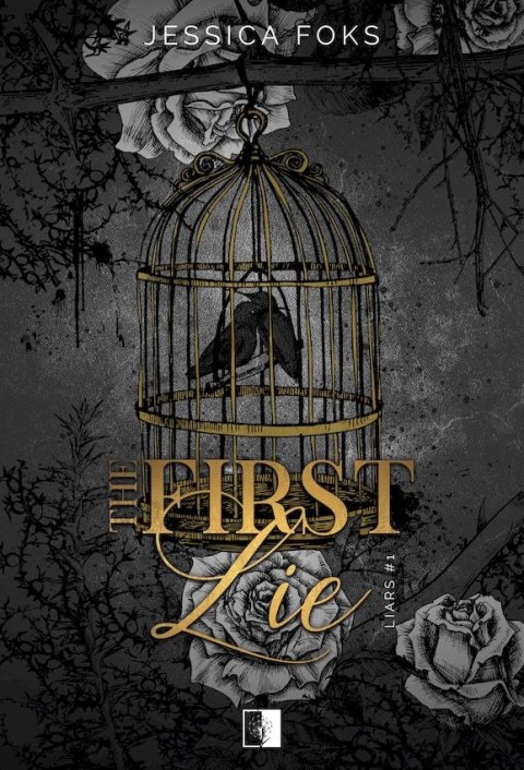 The First Lie. Liars. Tom 1 The First Lie. Liars. Tom 1