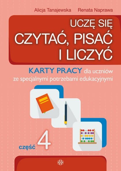 Uczę się czytać pisać i liczyć część 4 Uczę się czytać pisać i liczyć część 4
