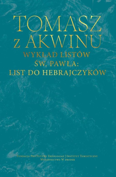 Wykład listów św. Pawła: List do Hebrajczyków Wykład listów św. Pawła: List do Hebrajczyków