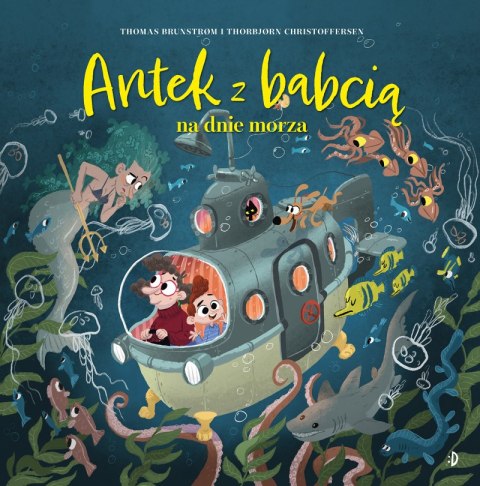 Antek z babcią na dnie morza. Antek i babcia. Tom 1 Antek z babcią na dnie morza. Antek i babcia. Tom 1