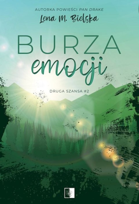 Burza emocji. Druga szansa. Tom 2 Burza emocji. Druga szansa. Tom 2