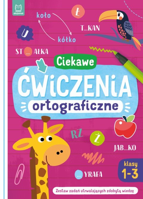 Ciekawe ćwiczenia ortograficzne. Klasy 1-3. Zestaw zadań utrwalających zdobytą wiedzę Ciekawe ćwiczenia ortograficzne. Klasy 1-3. Zestaw zadań utrwalających zdobytą wiedzę