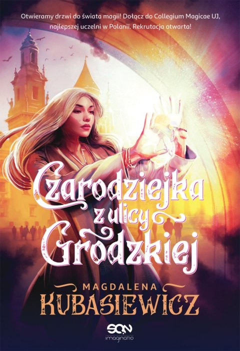 Czarodziejka z ulicy Grodzkiej Czarodziejka z ulicy Grodzkiej