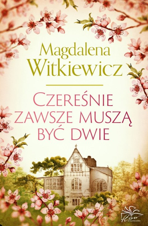 Czereśnie zawsze muszą być dwie Czereśnie zawsze muszą być dwie