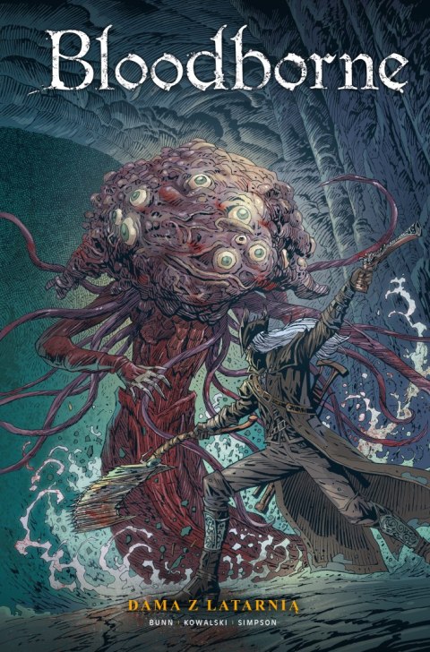 Dama z latarnią. Bloodborne. Tom 3 Dama z latarnią. Bloodborne. Tom 3