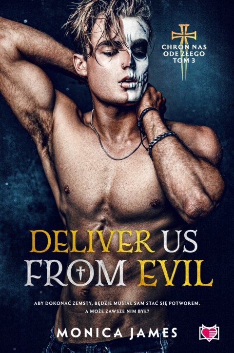 Deliver Us From Evil. Chroń nas ode złego. Tom 3 Deliver Us From Evil. Chroń nas ode złego. Tom 3