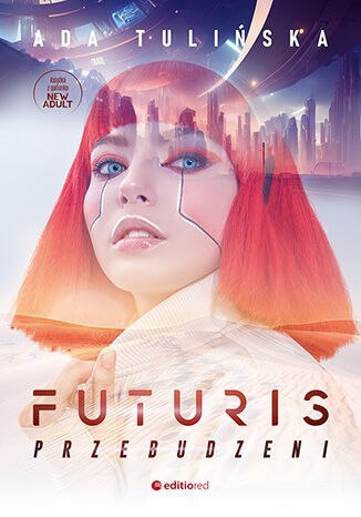 Futuris. Przebudzeni Futuris. Przebudzeni