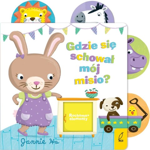 Gdzie się schował mój misio?. Ruchome elementy Gdzie się schował mój misio?. Ruchome elementy