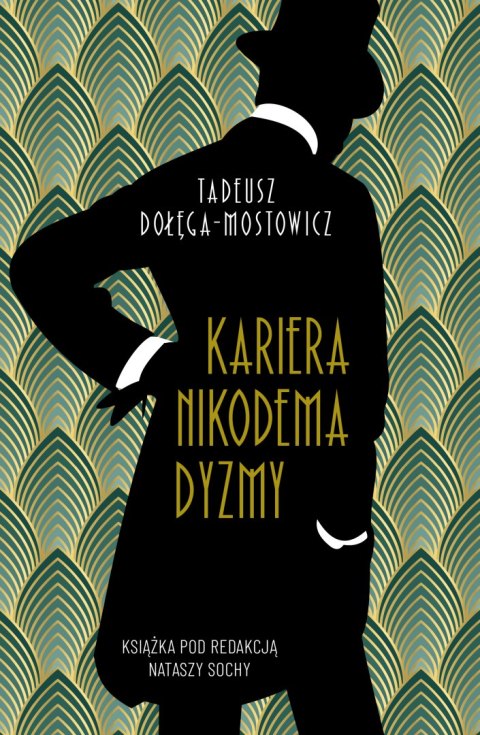 Kariera Nikodema Dyzmy Kariera Nikodema Dyzmy
