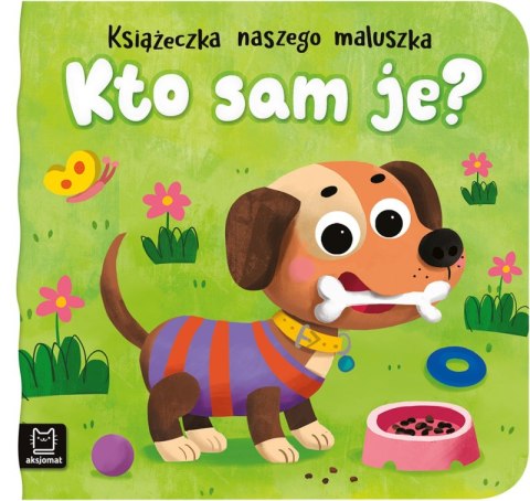 Kto sam je? Książeczka naszego maluszka Kto sam je? Książeczka naszego maluszka