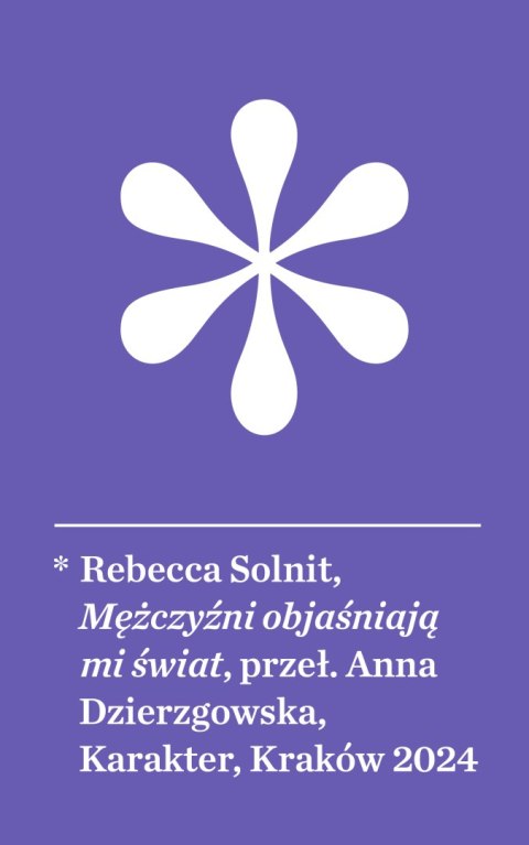 Mężczyźni objaśniają mi świat wyd. 3 Mężczyźni objaśniają mi świat wyd. 3