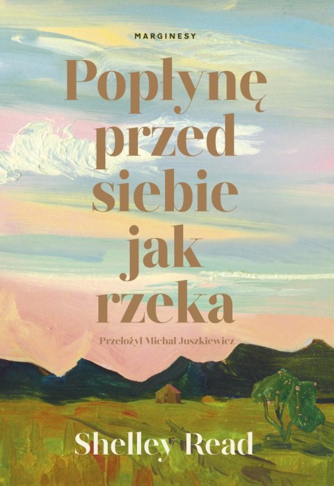Popłynę przed siebie jak rzeka Popłynę przed siebie jak rzeka