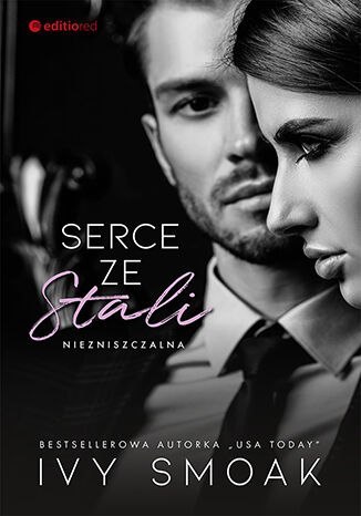 Serce ze stali. Niezniszczalna. Tom 1 Serce ze stali. Niezniszczalna. Tom 1