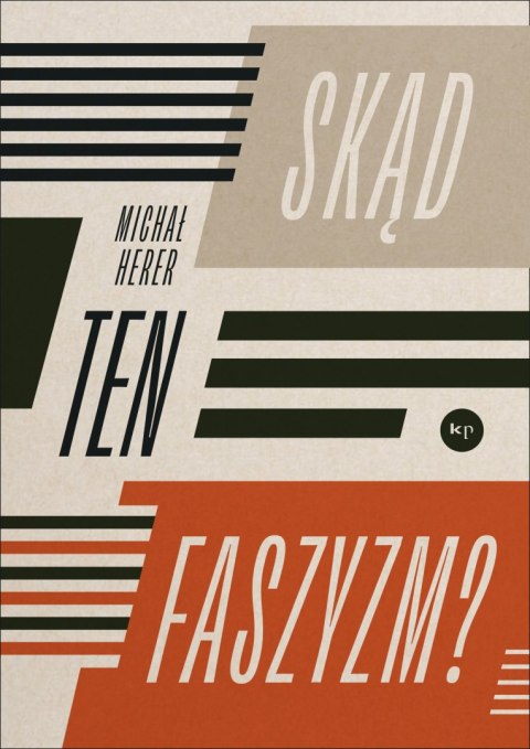 Skąd ten faszyzm? Skąd ten faszyzm?