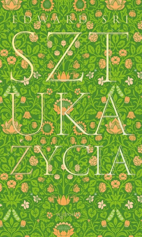 Sztuka życia Sztuka życia
