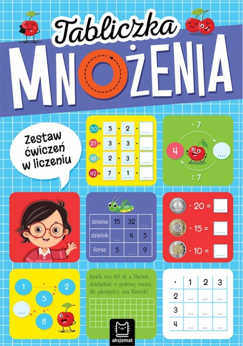 Tabliczka mnożenia. Zestaw ćwiczeń w liczeniu Tabliczka mnożenia. Zestaw ćwiczeń w liczeniu