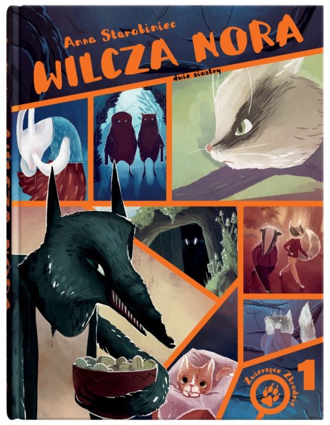Wilcza nora. Zwierzęce zbrodnie. Tom 1 wyd. 2024 Wilcza nora. Zwierzęce zbrodnie. Tom 1 wyd. 2024