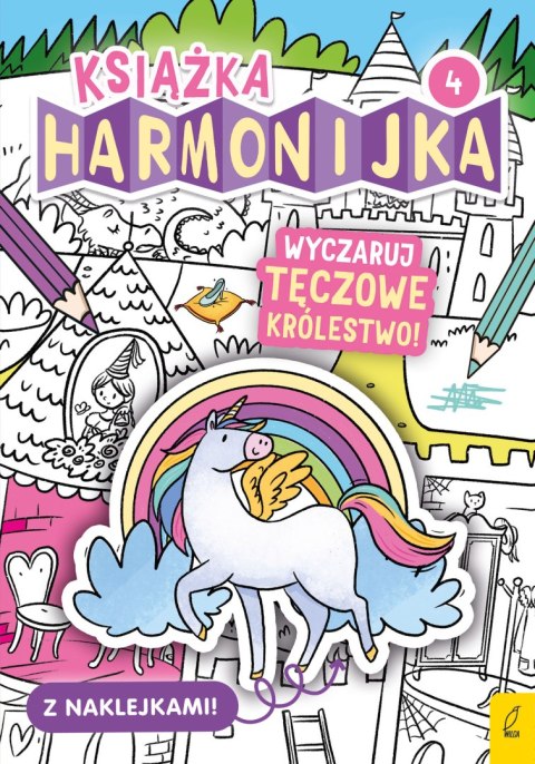 Wyczaruj tęczowe królestwo 4. Książka harmonijka Wyczaruj tęczowe królestwo 4. Książka harmonijka