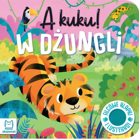 A kuku! W dżungli. Filcowe klapki i lusterko A kuku! W dżungli. Filcowe klapki i lusterko