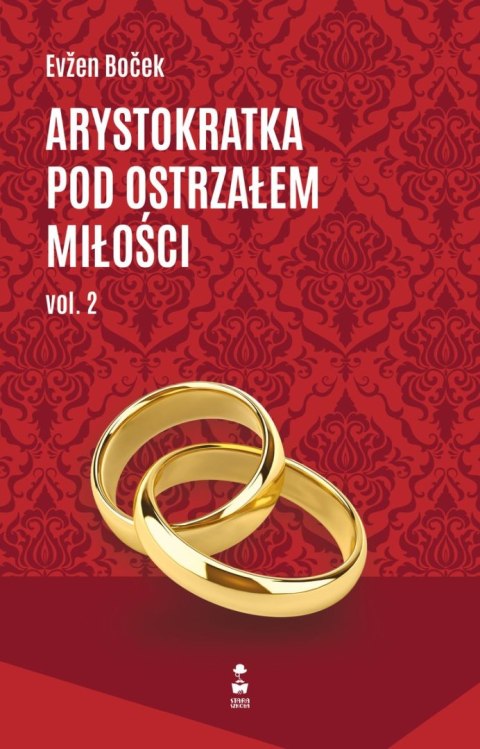 Arystokratka pod ostrzałem miłości 2. Tom 7 Arystokratka pod ostrzałem miłości 2. Tom 7