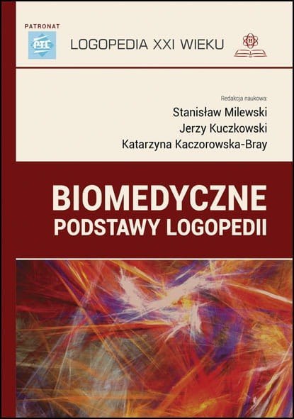 Biomedyczne podstawy logopedii Biomedyczne podstawy logopedii