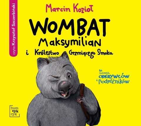 CD MP3 Wombat Maksymilian i Królestwo Grzmiącego Smoka CD MP3 Wombat Maksymilian i Królestwo Grzmiącego Smoka