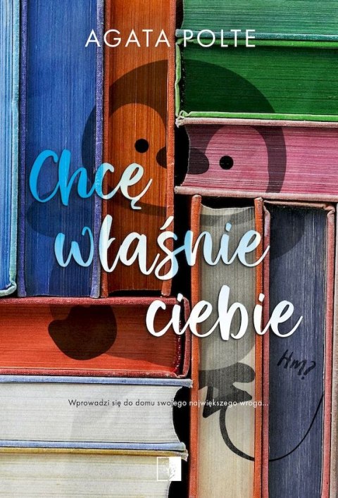 Chcę właśnie ciebie Chcę właśnie ciebie
