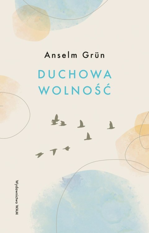 Duchowa wolność wyd. 3 Duchowa wolność wyd. 3