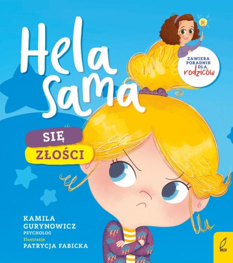 Hela sama. Się złości Hela sama. Się złości
