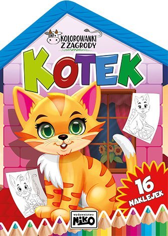 Kotek. Kolorowanki z zagrody Kotek. Kolorowanki z zagrody