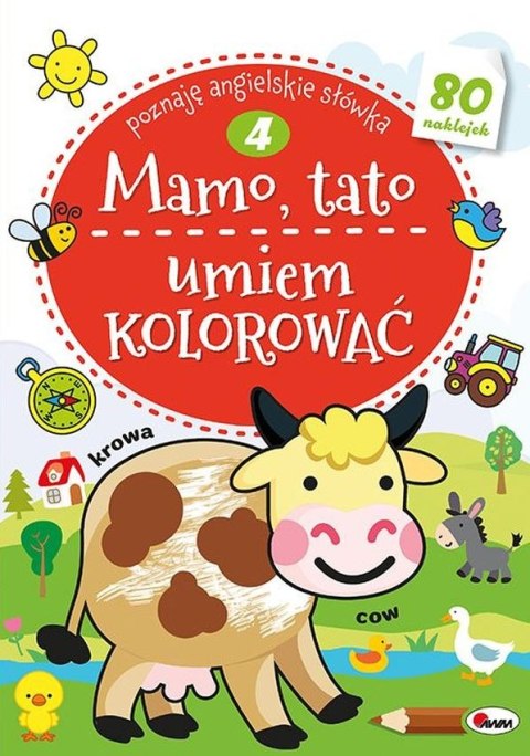 Mamo, tato umiem kolorować. Część 4 Mamo, tato umiem kolorować. Część 4