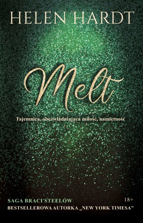 Melt. Saga Braci Steelów Melt. Saga Braci Steelów
