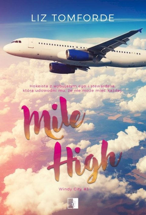 Mile High. Windy City. Tom 1 Mile High. Windy City. Tom 1