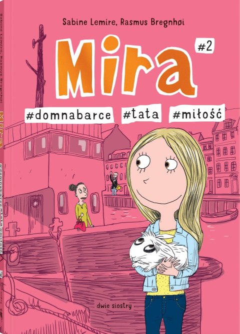 Mira #2. #tata #miłość #domnabarce Mira #2. #tata #miłość #domnabarce