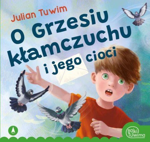 O Grzesiu kłamczuchu i jego cioci O Grzesiu kłamczuchu i jego cioci