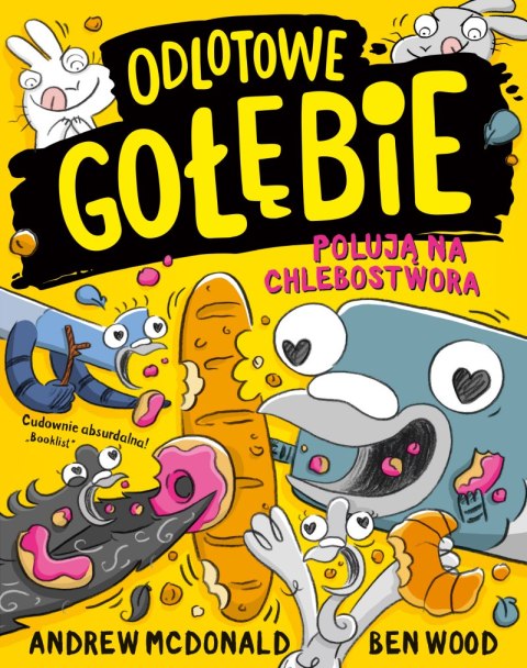 Odlotowe gołębie polują na Chlebostwora Odlotowe gołębie polują na Chlebostwora
