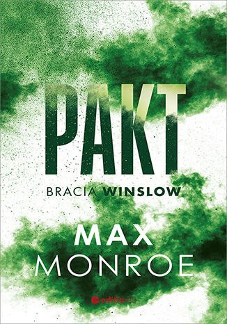 Pakt. Bracia Winslow. Tom 2 Pakt. Bracia Winslow. Tom 2