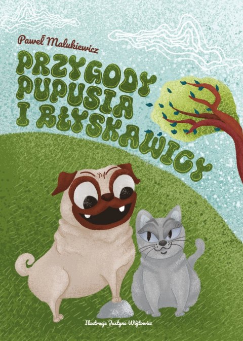 Przygody Pupusia i Błyskawicy Przygody Pupusia i Błyskawicy