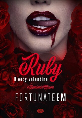 Ruby. Bloody Valentine Ruby. Bloody Valentine