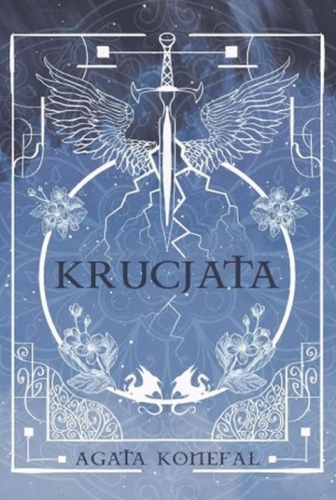 Saga niebios i otchłani. Krucjata. Tom 1 Saga niebios i otchłani. Krucjata. Tom 1