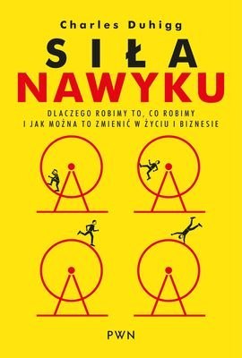Siła nawyku Siła nawyku