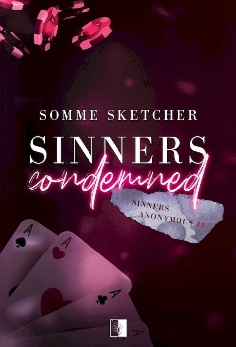 Sinners Condemned. Sinners Anonymous. Tom 2 Sinners Condemned. Sinners Anonymous. Tom 2