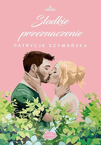 Słodkie przeznaczenie Słodkie przeznaczenie