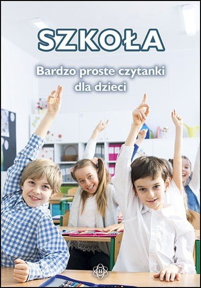 Szkoła Bardzo proste czytanki Szkoła Bardzo proste czytanki