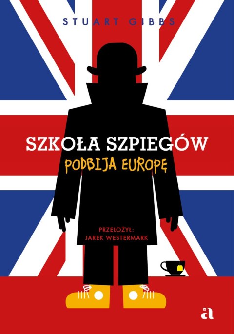 Szkoła szpiegów podbija Europę. Tom 7 Szkoła szpiegów podbija Europę. Tom 7