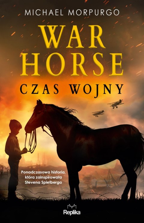War Horse. Czas wojny War Horse. Czas wojny